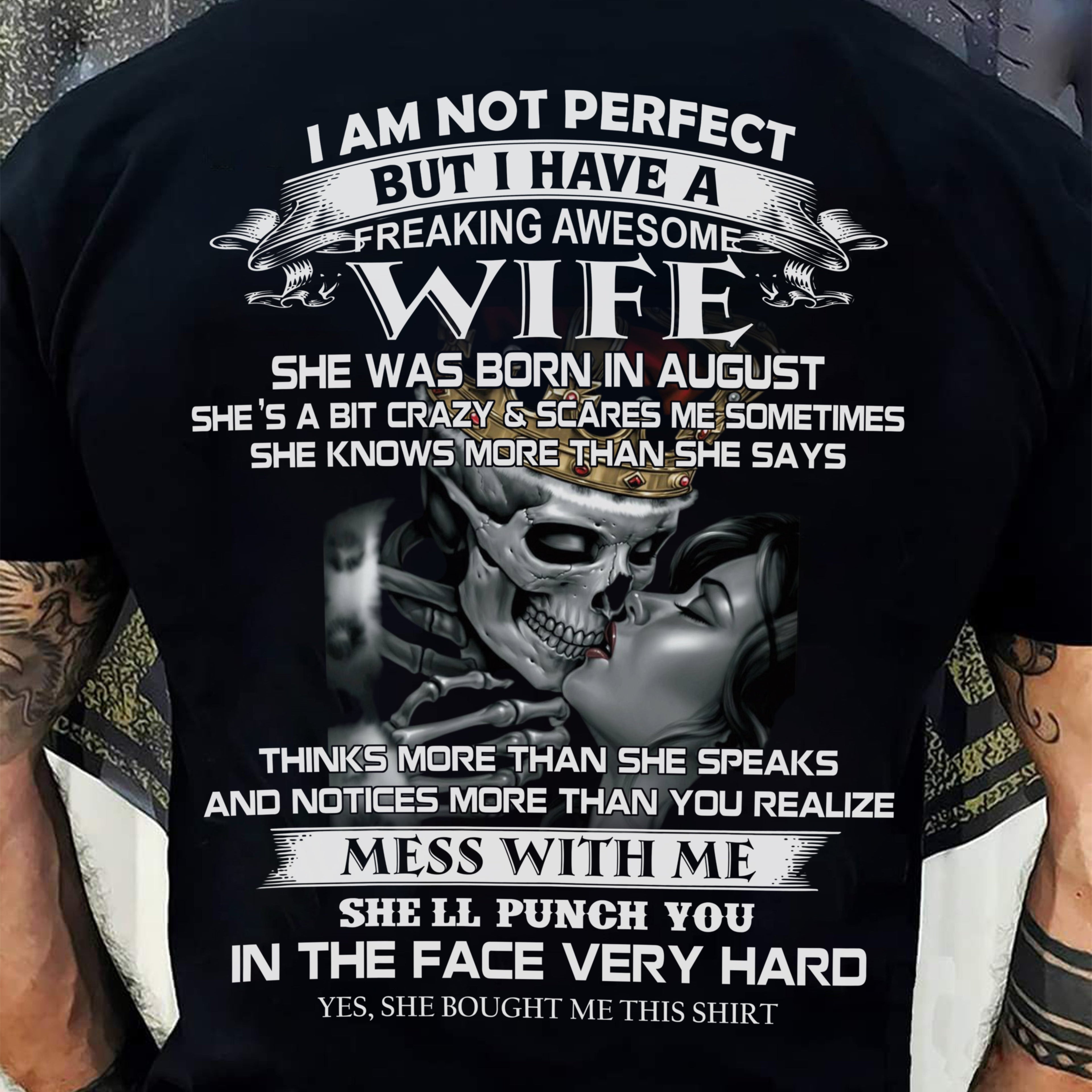 August - I Am Not Perfect But I Have A Freaking Awesome Wife - Gift For Husband From Wife - NGHL08 (SKU06-34-08)