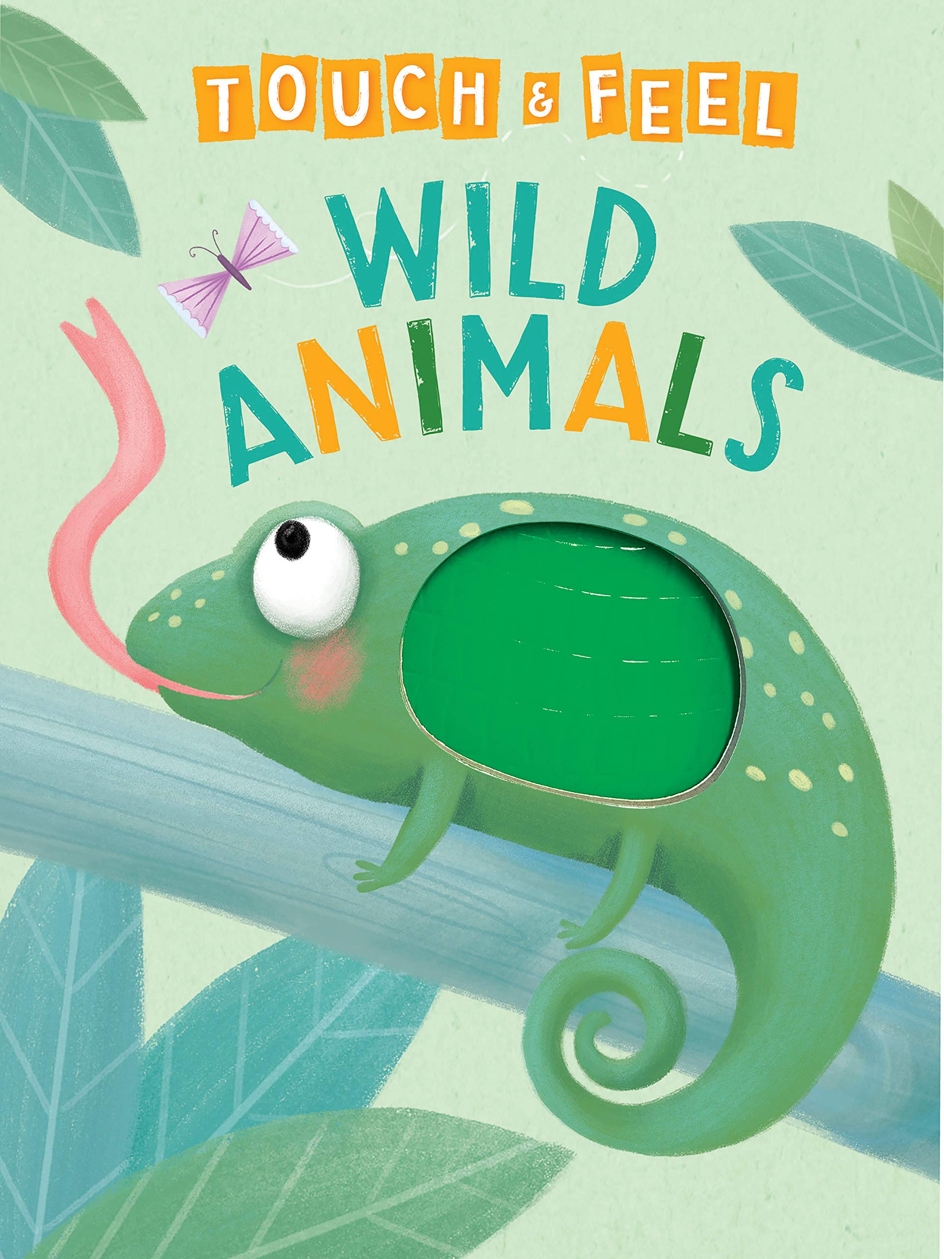 Wild Animals: A Touch and Feel Book - Children's Board Book