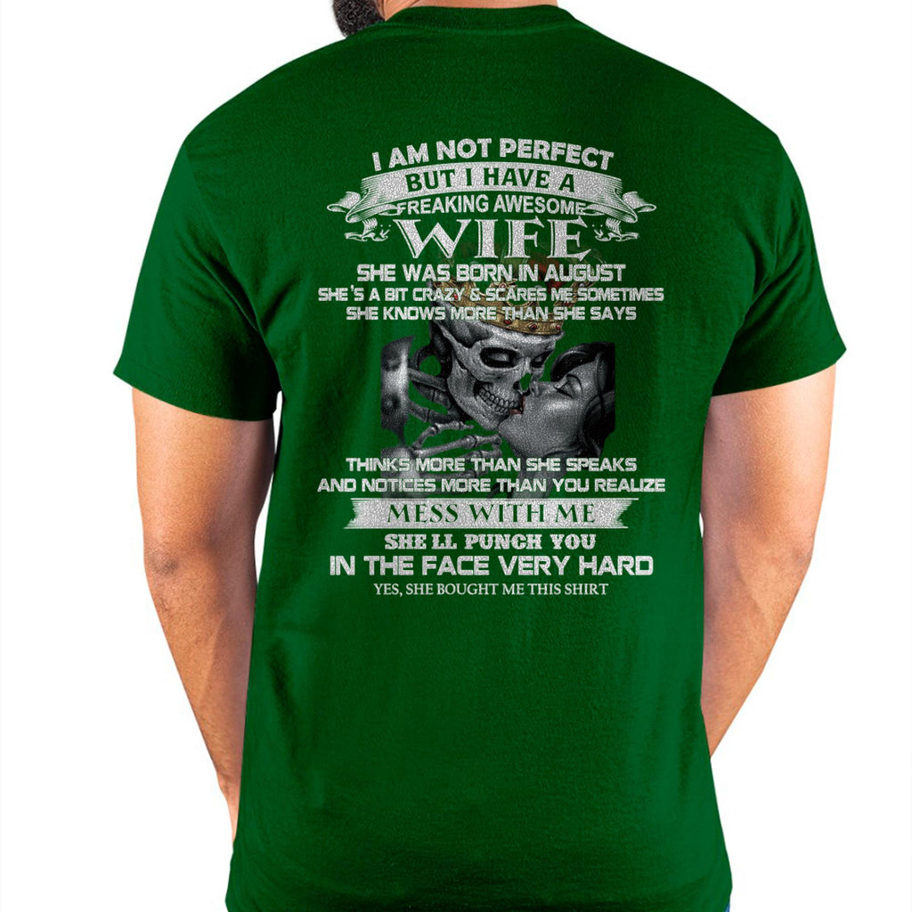 August - I Am Not Perfect But I Have A Freaking Awesome Wife - Gift For Husband From Wife - NGHL08 (SKU06-34-08)