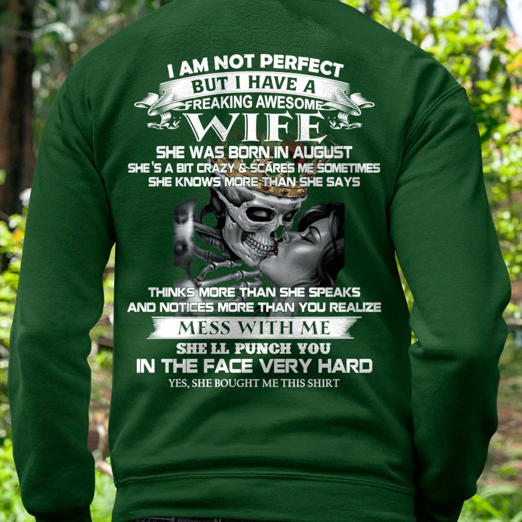 August - I Am Not Perfect But I Have A Freaking Awesome Wife - Gift For Husband From Wife - NGHL08 (SKU06-34-08)